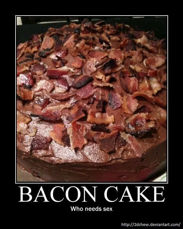 Best Bacon Memes - 25+ Funny Images Celebrating Bacon Humor 36 cake made of bacon