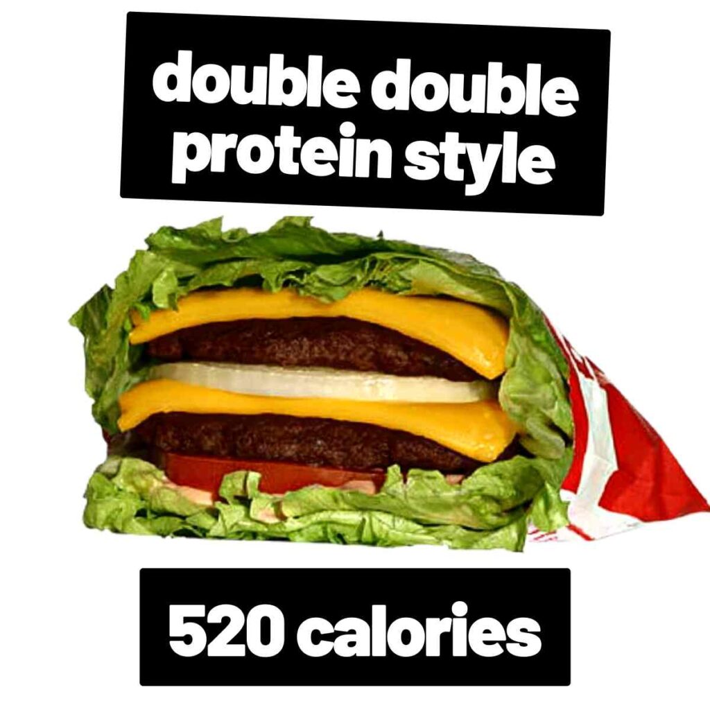 double double protein style 520 calories in n out keto