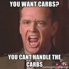 jack nicholson screaming you want carbs you cant handle the carbs