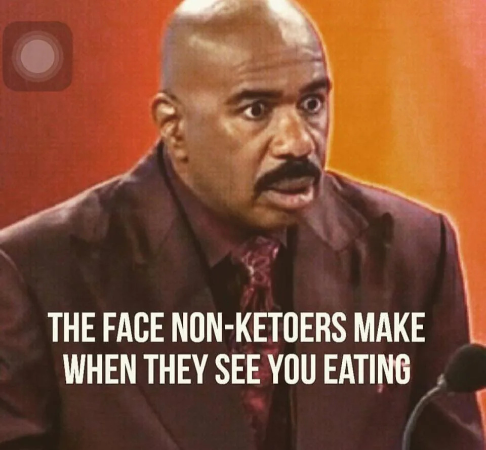 non keto when you eat meme The face non ketoers make when they see you eating keto meme
