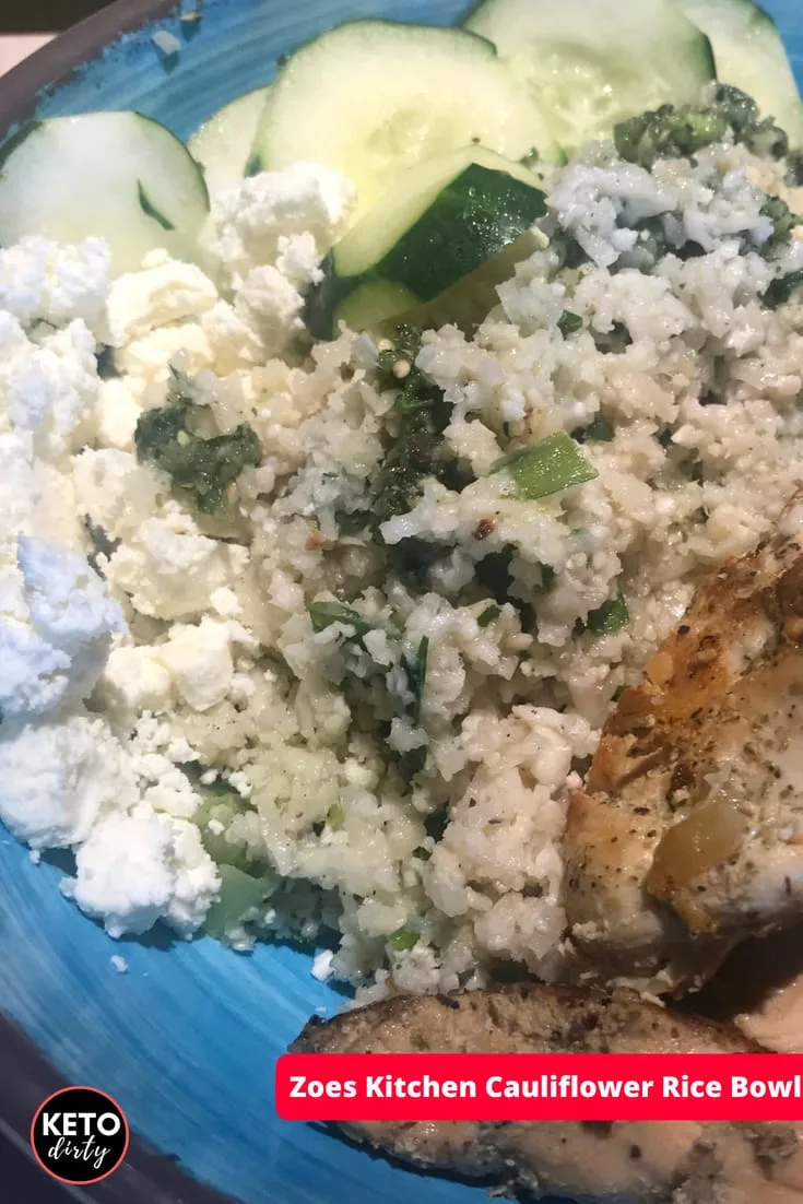chicken cauliflower rice cucumber slaw from zoes kitchen menu keto food list