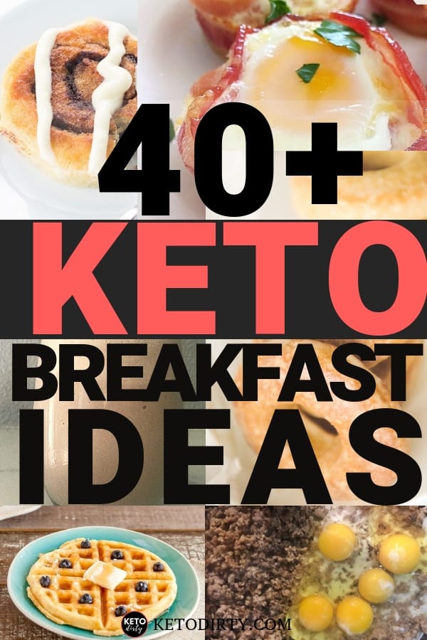 KETO Breakfast Ideas - 40+ Easy Low Carb Recipes