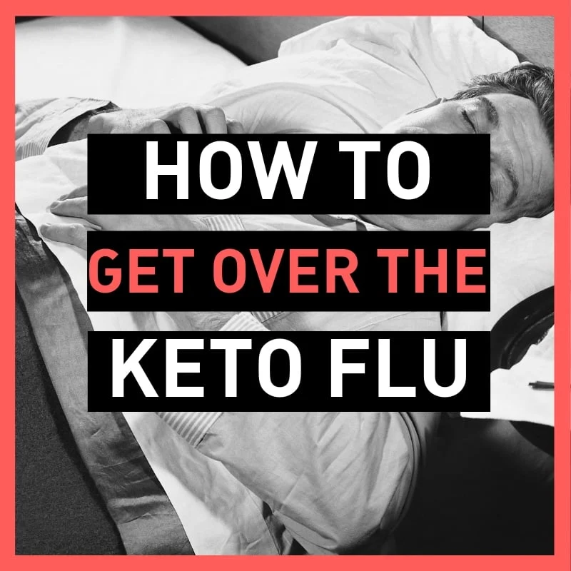 keto flu a keto diet side effect how to get over the keto flu