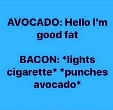 avocado bacon meme