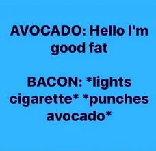 avocado bacon meme