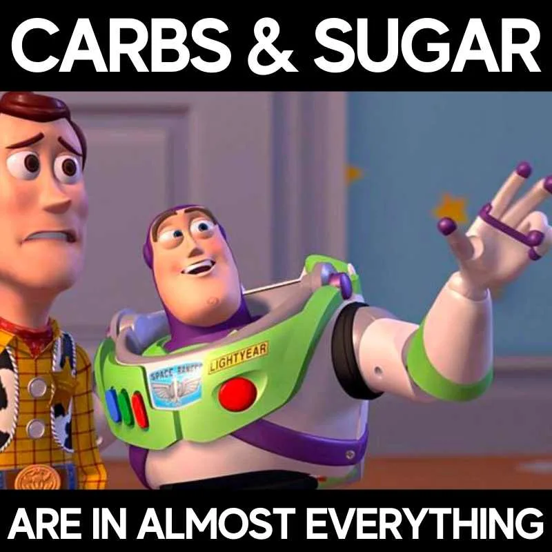 Keto Memes - 50+ Funny About Low Carb, No Sugar and More 12 carbs sugar meme sugar in almost everything