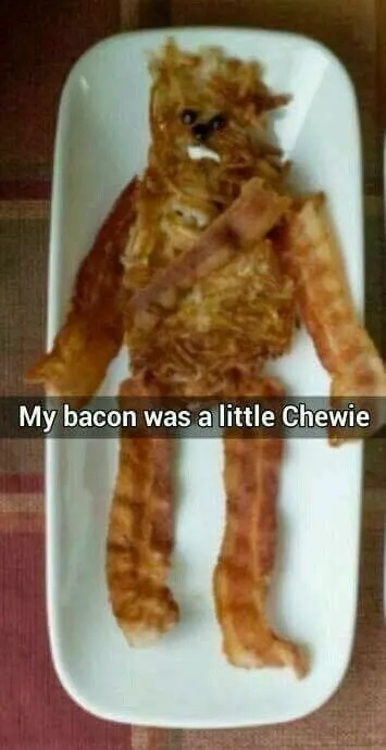 Best Bacon Memes - 25+ Funny Images Celebrating Bacon Humor 12 my bacon was a little chewie meme