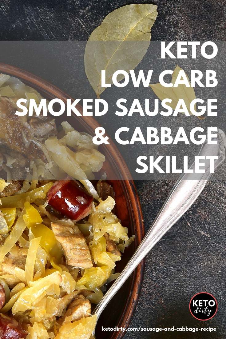 KETO LOW CARB SMOKED SAUSAGE & CABBAGE RECIPE