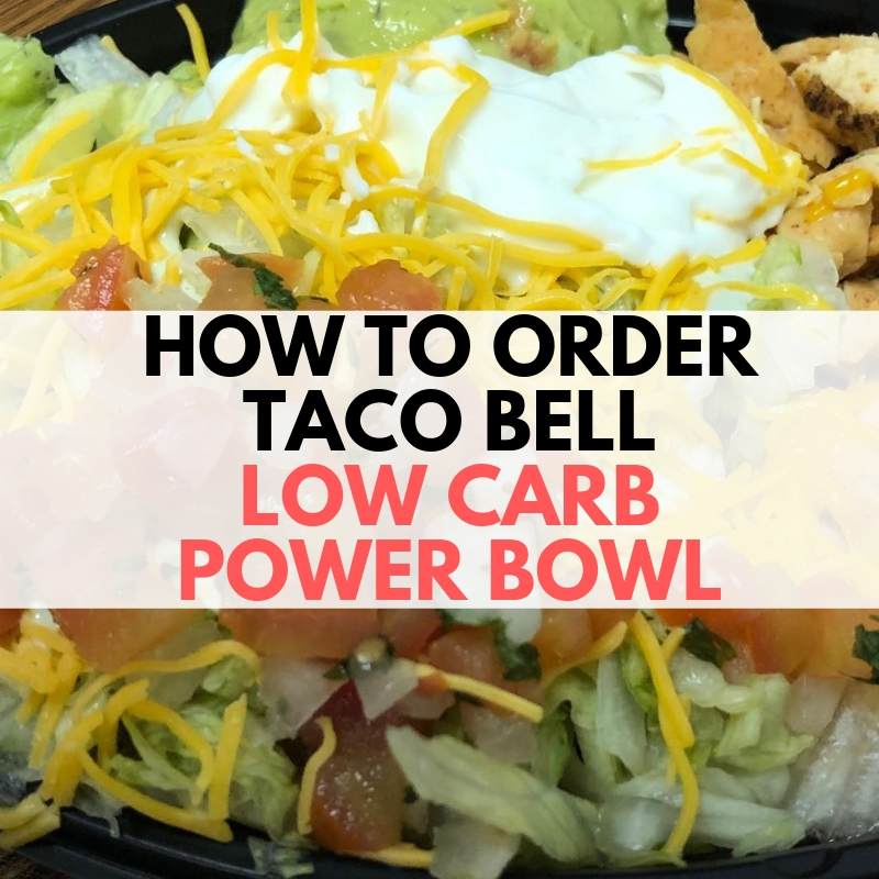 low carb power bowl at taco bell keto diet