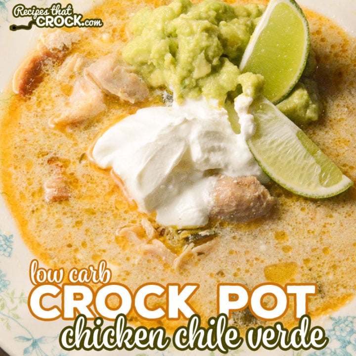 Crock Pot Chicken Chile Verde Low Carb SQ - 75+ Keto Crockpot Recipes - Delicious Slow Cooker Low Carb Meals