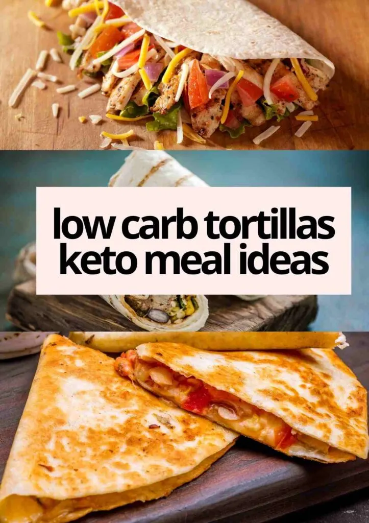 keto tortillas low carb meal ideas
