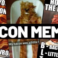meme about bacons