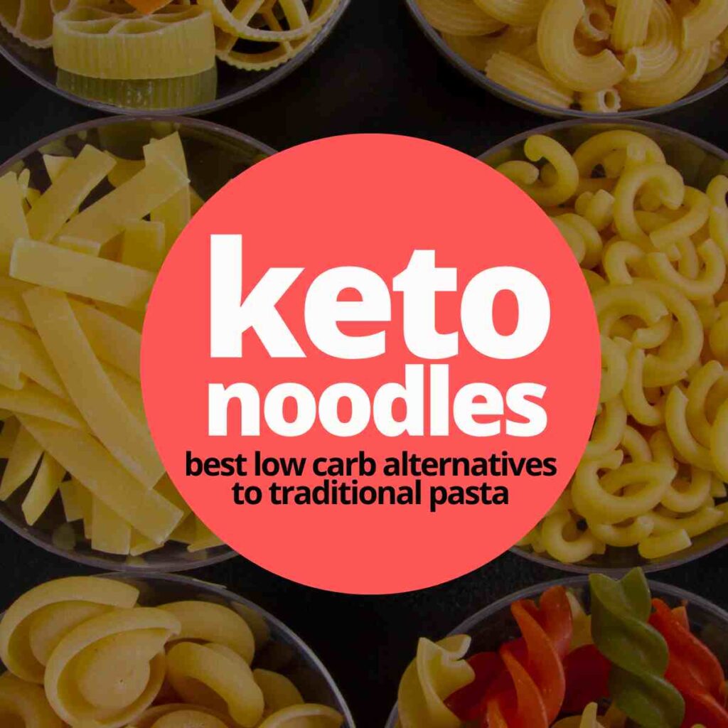 best keto noodles low carb pasta alternative photo of various dried noodles