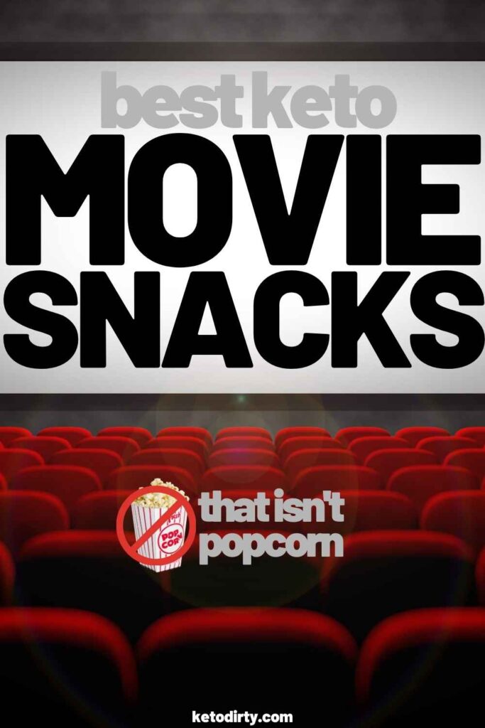 best keto movie snacks that is not popcorn