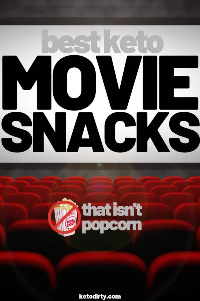 Best Keto Movie Snacks - Sneak These Into the Movie Theatre 1 best keto movie snacks that is not popcorn
