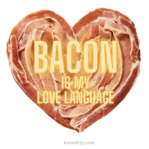 bacon is my love language meme