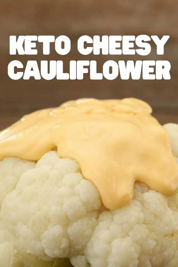 Keto Cheese Sauce - Easy to Make & Just 2 Carbs 8 low carb keto cheesy cauliflower recipe