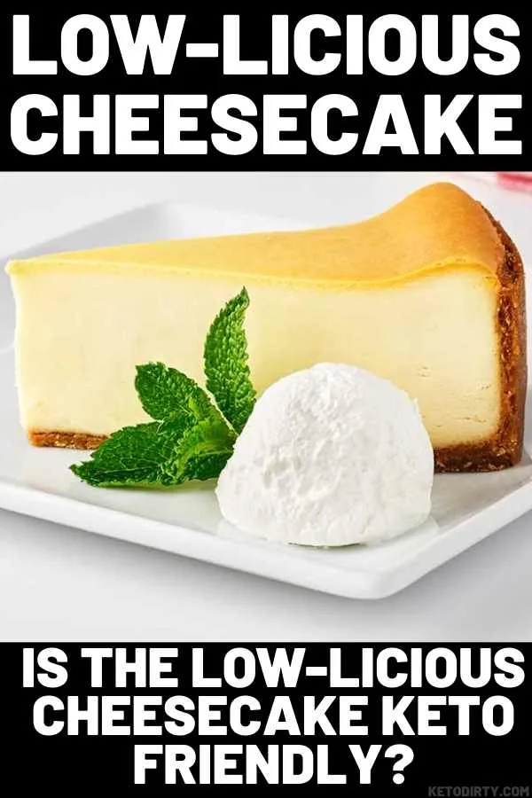low-licious keto cheesecake factory