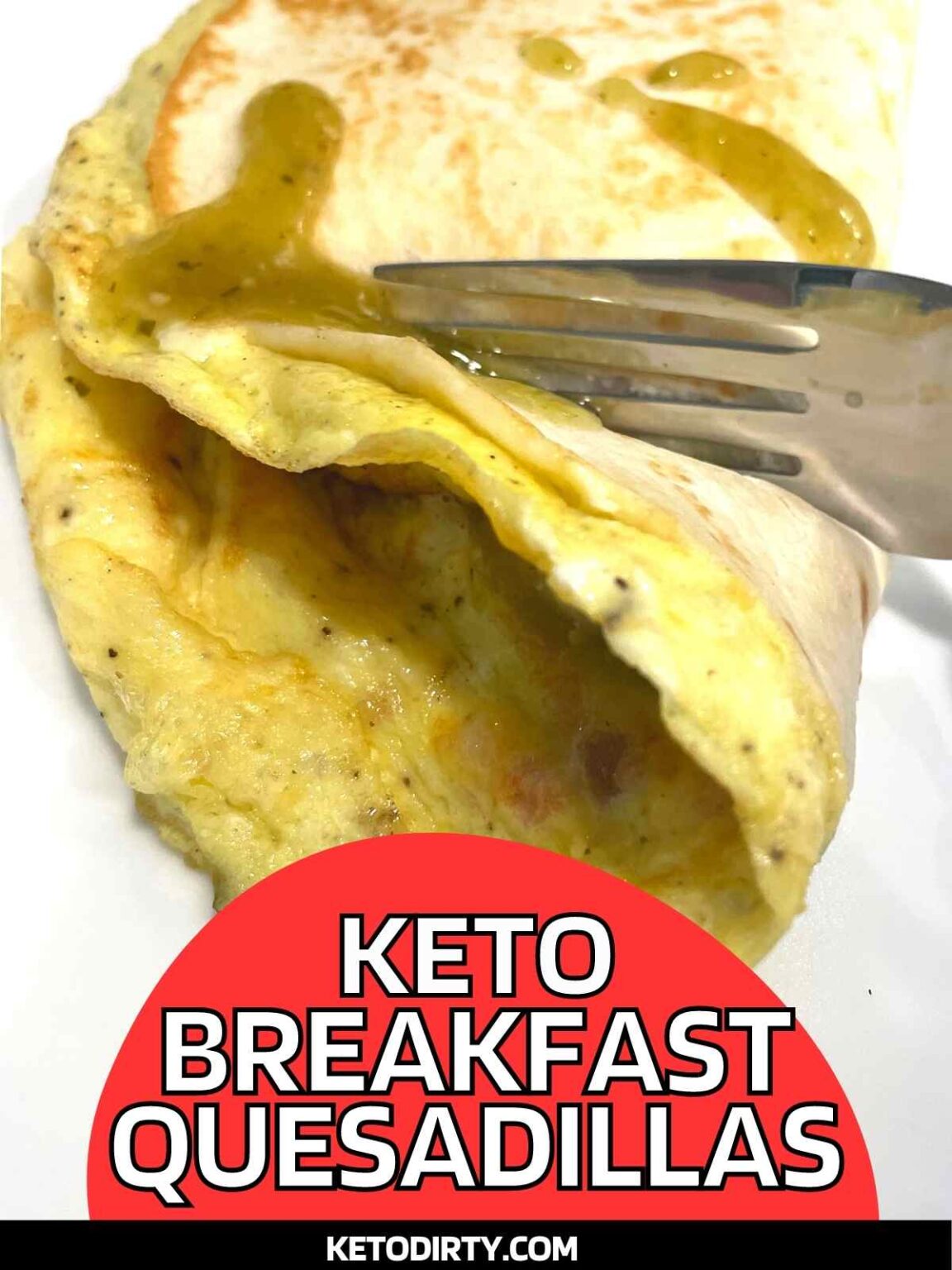 Keto Breakfast Quesadilla Recipe Easy 5 Minutes Meal!