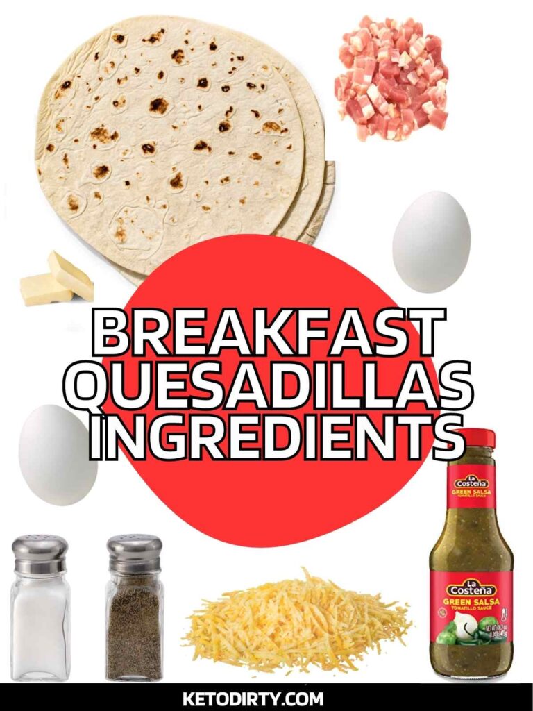 Keto Breakfast Quesadilla Recipe - Easy 5 Minutes Meal! low carb breakfast quesadilla ingredients