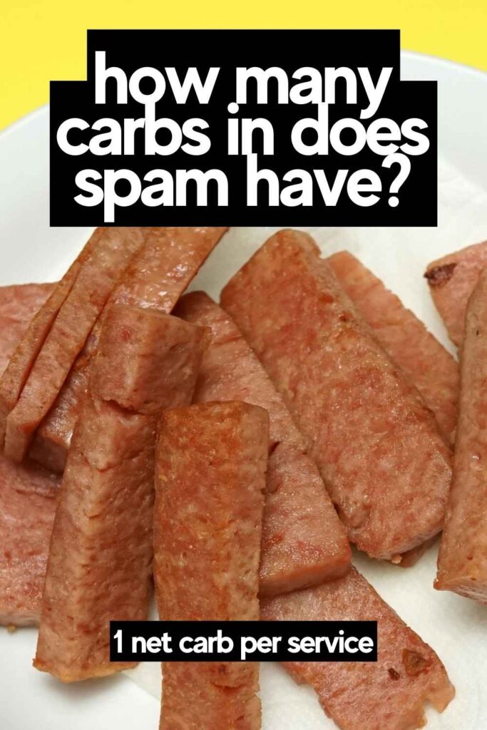 how many carbs in spam 1 net carbohydrate