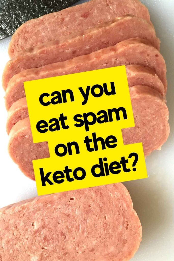 can you eat spam on the keto diet