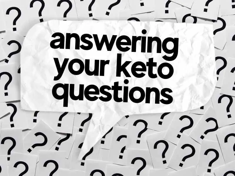 answering your keto questions