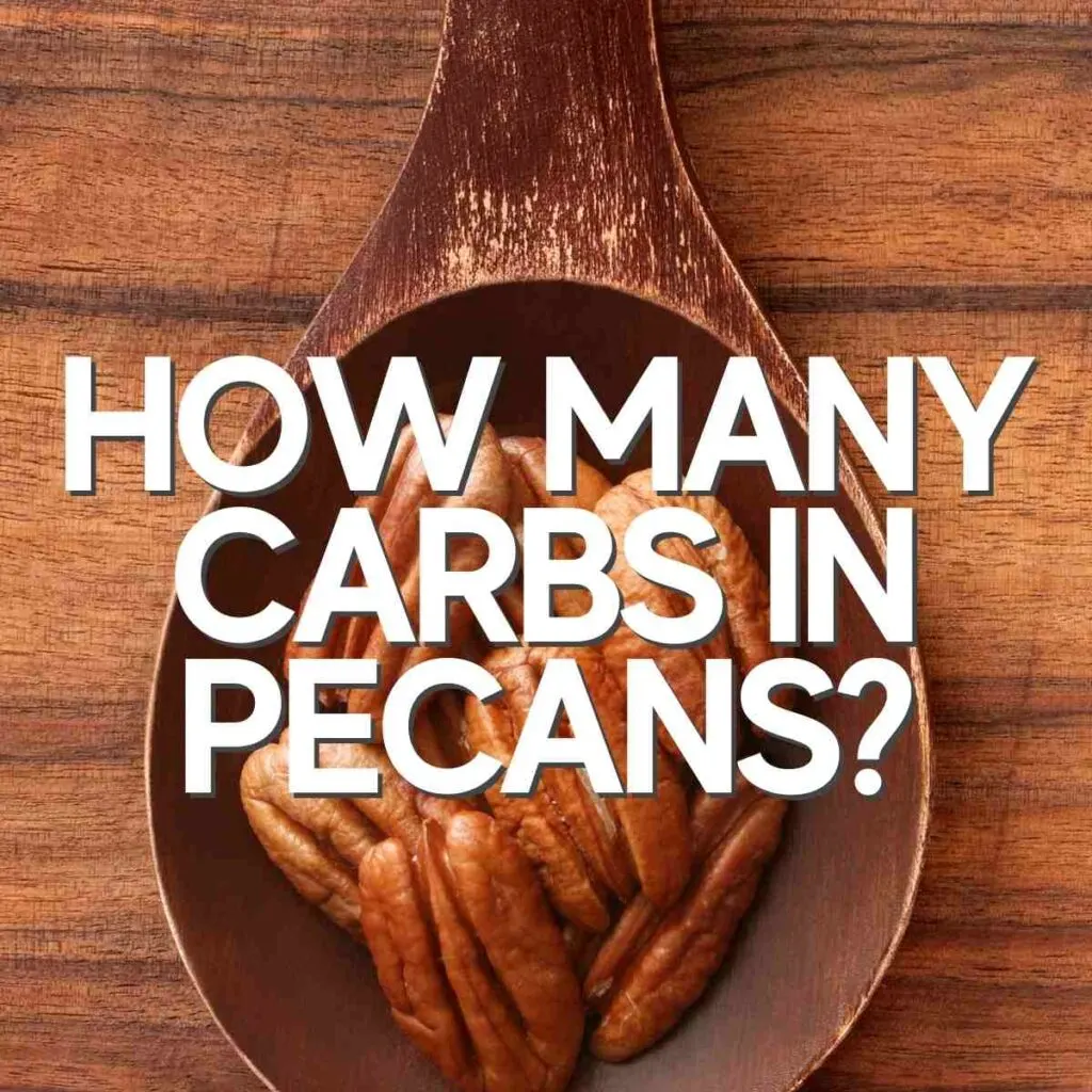 Are Pecans Keto Friendly? 3 Interesting Things to Know 3 how many carbs in pecans