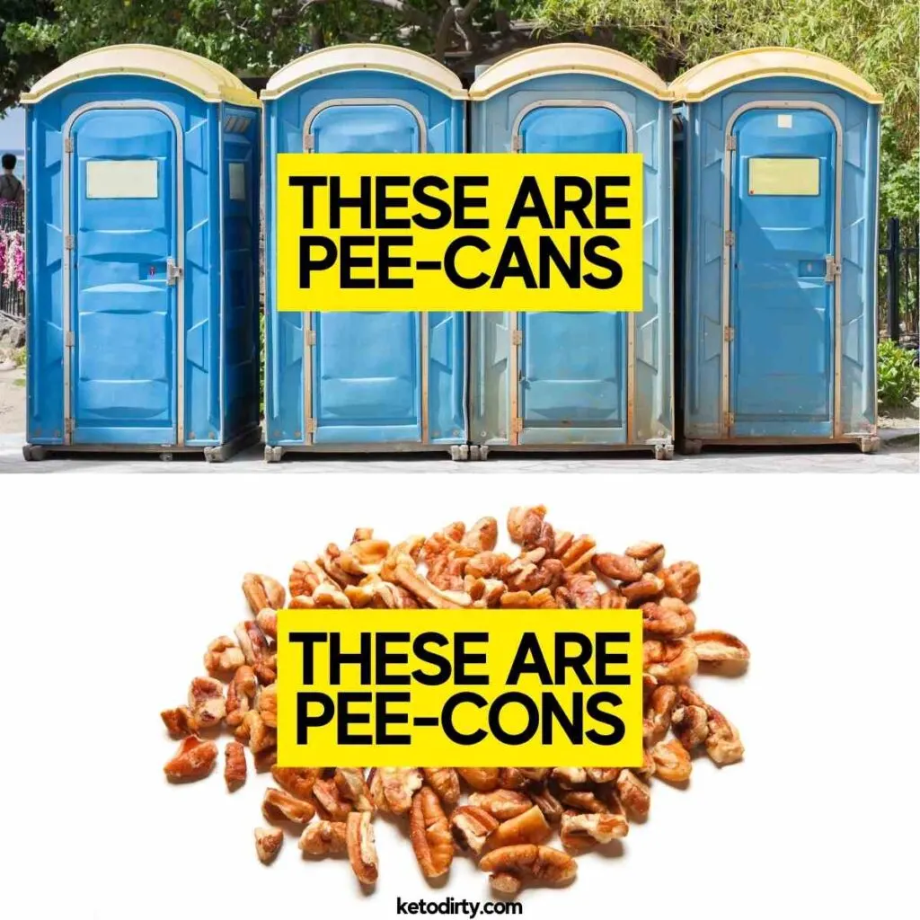 these are pee-cans these are pee-cons
