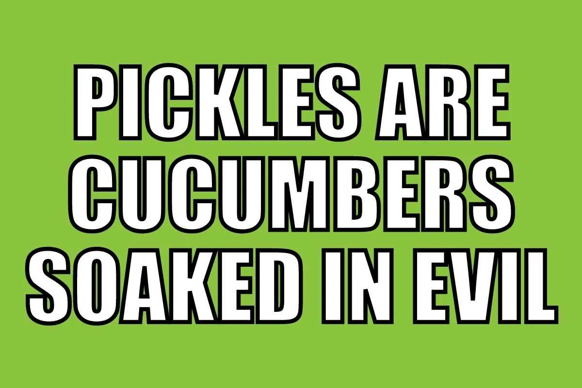 pickles are cucumbers meme