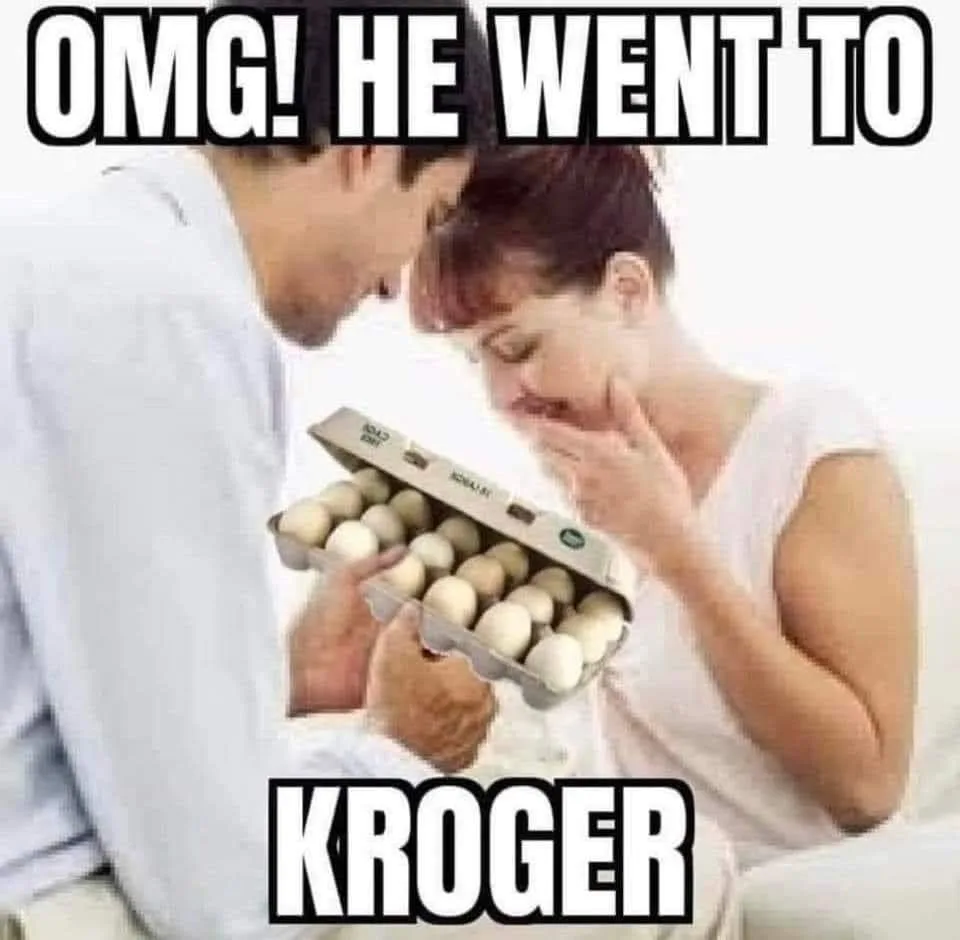 kroger egg meme