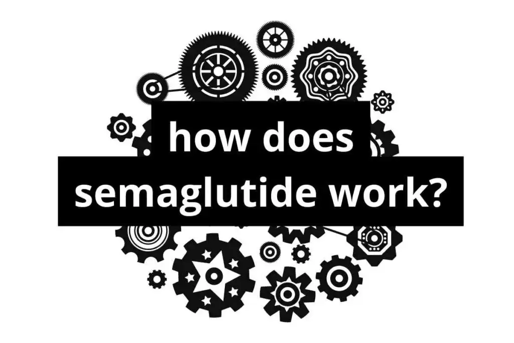 how does semaglutide work