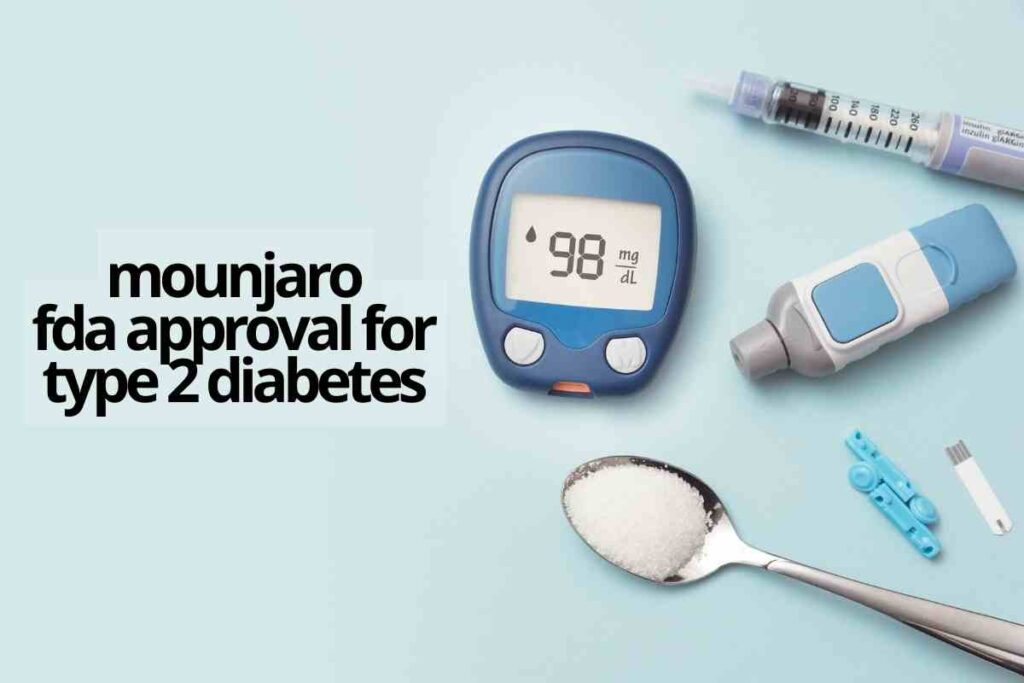 Mounjaro Side Effects - 7 Most Common Adverse Reactions Noted mounjaro fda approval for type 2 diabetes