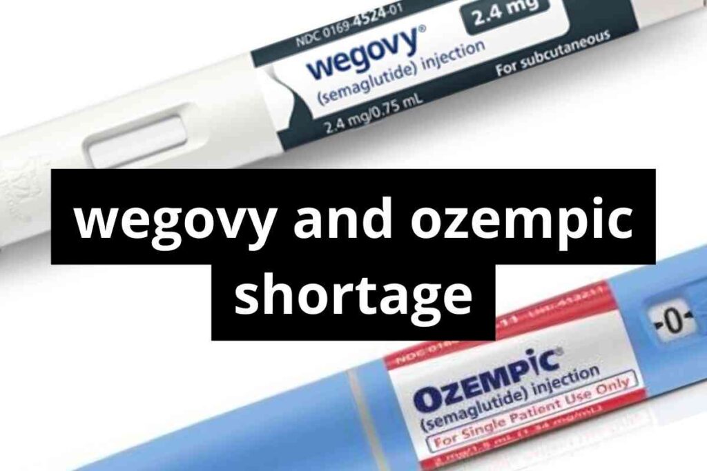 wegovy ozempic shortage