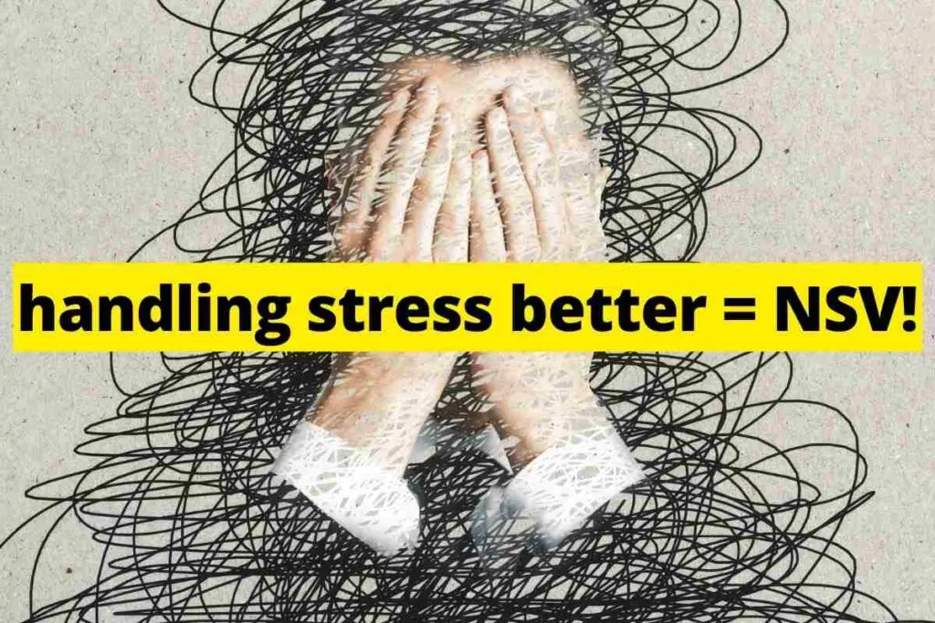 handling stress better nsv