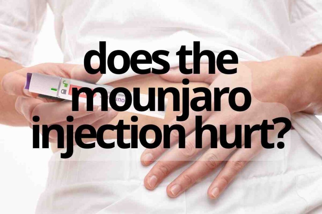 does mounjaro injection hurt