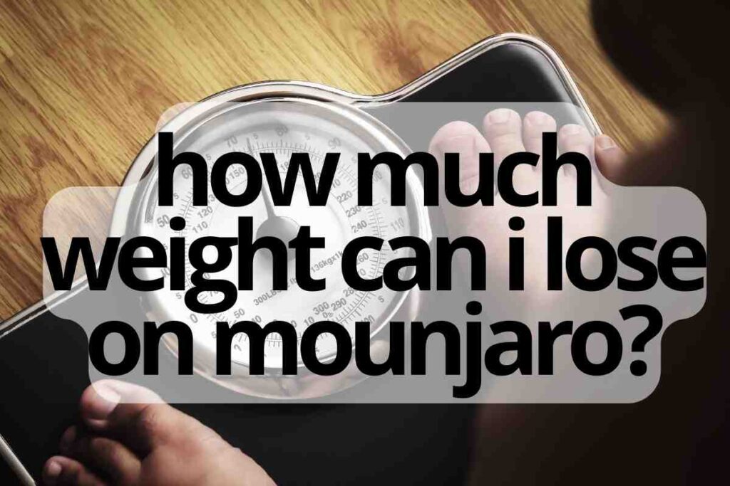how much weight can i lose on mounjaro