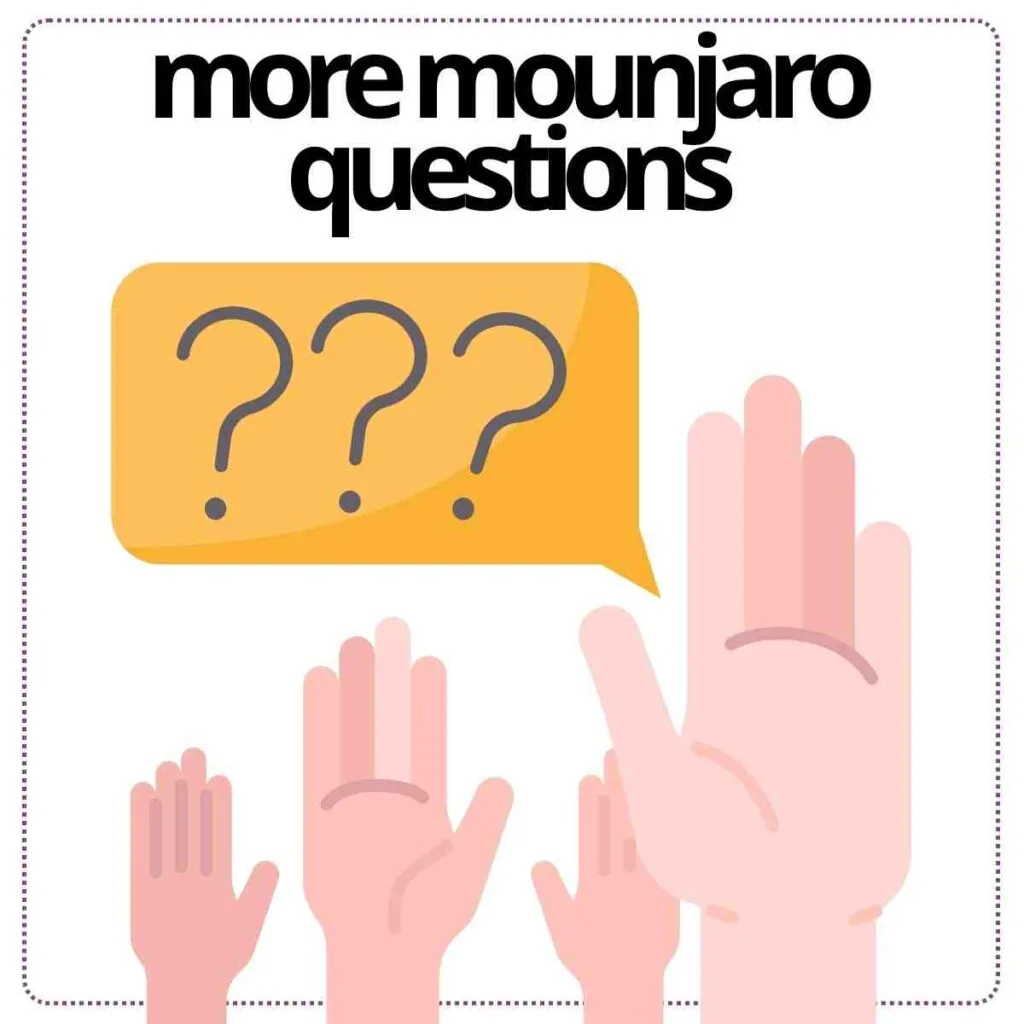 more mounjaro faq questions