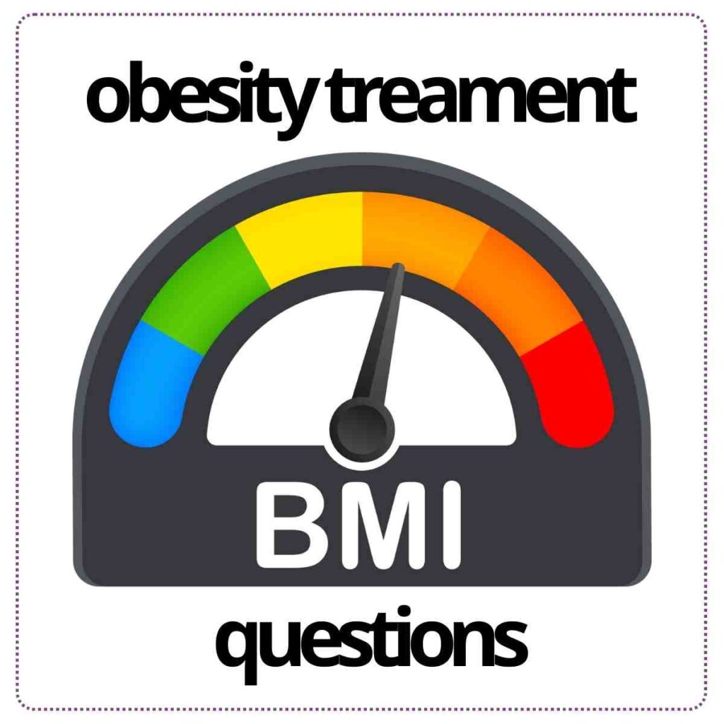 obesity treatment questions