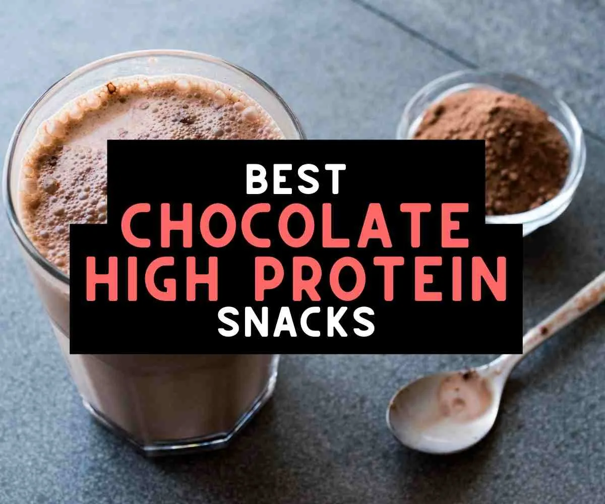 High Protein Snacks - 126+ Ideas for Healthy Quick Eats 2 best chocolate high protein snacks