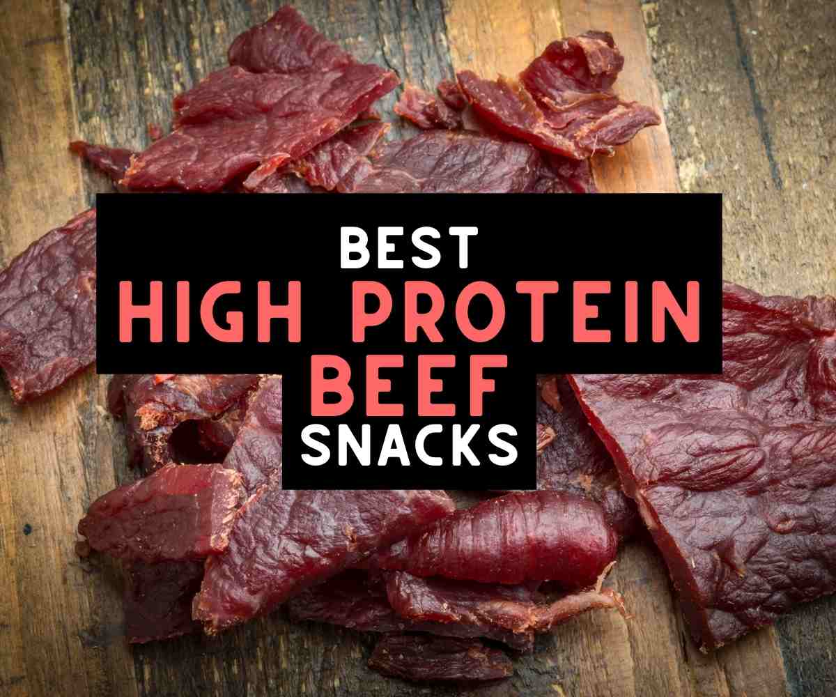 best high protein beef snacks