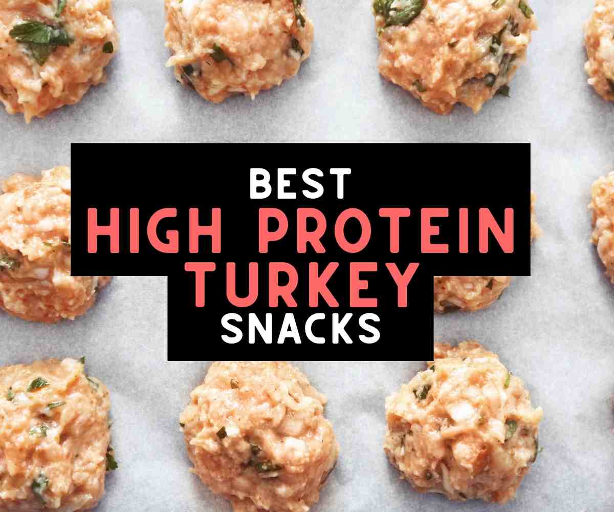 best high protein turkey snacks