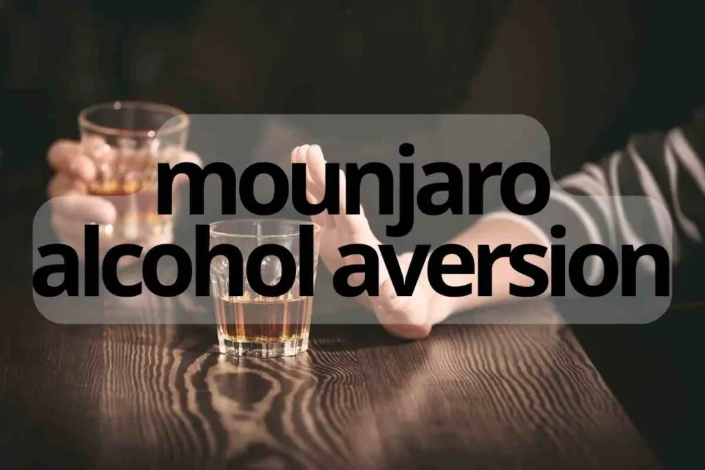mounjaro alcohol aversion