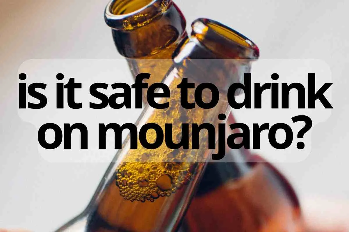 safe drink on mounjaro