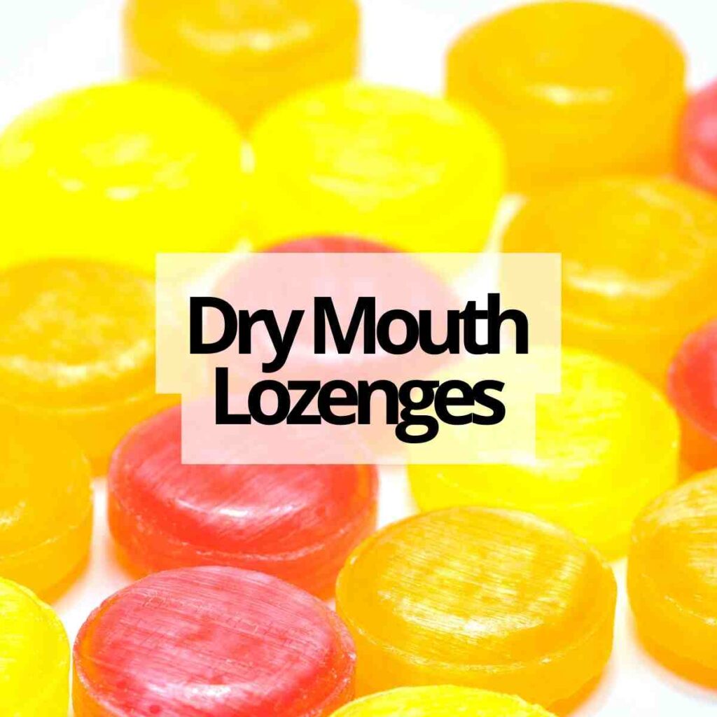 Dry Mouth Lozenges